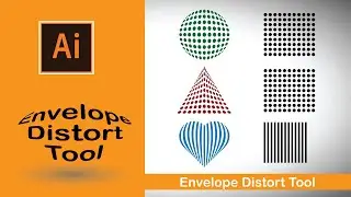 How to Use Envelope Distort Tool | Adobe Illustrator Tutorial