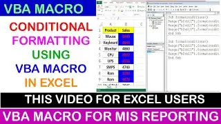 Conditionals Formatting using vba macro, Conditional formatting in excel, vba macro complete course