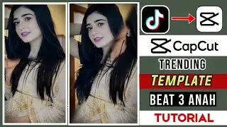 Capcut New Template Tutorial | Beat 3 Anh Capcut Template Editing | Beat 1 Anh Capcut Template
