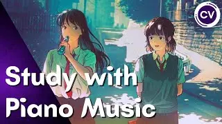 Acoustic Music - Study Music | 1 Hour of The Best Piano Music to Study and Relax