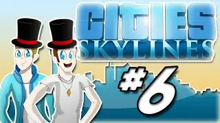 Cities: Skylines Multiplayer - Ep 6 - "Rob's Roads!" (Cities Skylines Multiplayer)
