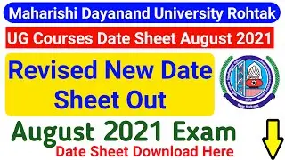 Mdu UG Regular Courses Date Sheet 2021 || Mdu Revised  Date Sheet August 2021 || Mdu New Exam Date