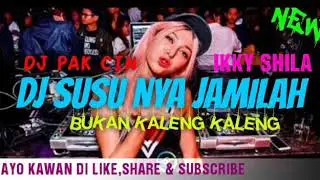DJ BUKAN KALENG KALENG||ENAK SUSU NYA JAMILAH||GOYANG DUA JARI||MASUK PAK EKO TERBARU 2019||