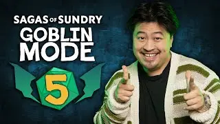 Alleys and Enemies | Sagas of Sundry: Goblin Mode | Episode 5