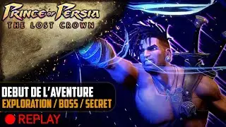 Début de l'aventure [Prince of Persia The Lost Crown]