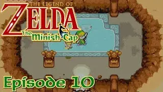 The Legend of Zelda: Minish Cap | Episode 10 - Announcement