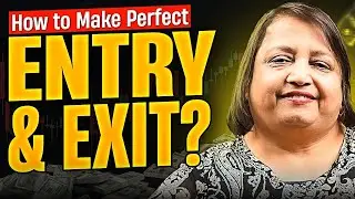 Perfect way to enter and exit a trade | Explained by Jyoti Budhia