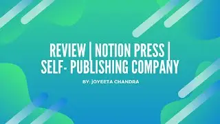 Review | Notion Press | Self- Publishing Company