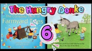 Bedtime Story / Farmyard Tales / The Hungry Donke / StoryTime with Flavius 