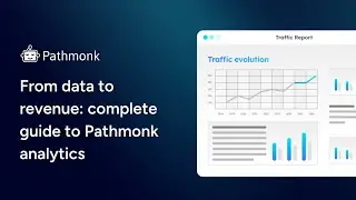 From Data to Revenue: Complete Guide to Pathmonk Analytics for Conversion Optimization