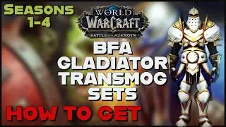 How to get BFA PVP Transmog Sets Horde and Alliance Season 1-4.. World of Warcraft