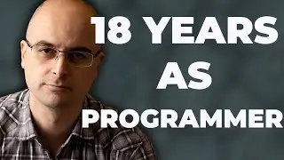 5 things I wish I knew before I started programming 18 years ago - UNPUBLISHED INTERVIEW