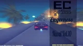 Naval Vol.10 - Eagerness