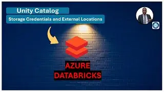 Azure Databricks: Create Storage Credentials and External Locations to ADLS Gen2
