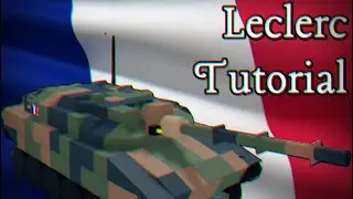 AMX-56 Leclerc French MBT Tutorial