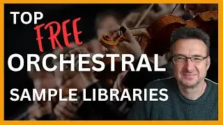 My TOP FREE Orchestral Sample Libraries