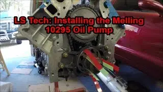 LS Tech: Installing the Melling 10295 Oil Pump