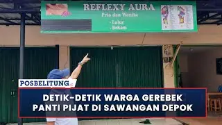 Detik-detik Warga Gerebek Panti Pijat di Sawangan depok