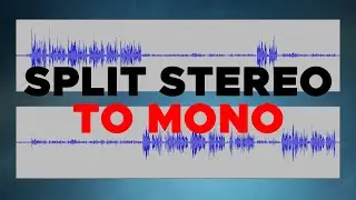 Split Stereo to 2 Mono Files in Audacity or Adobe Audition
