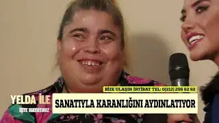 YELDA BAŞARAN HAFTA İÇİ HER AKŞAM EVLERİNİZE KONUK OLMAYA DEVAM EDİYOR.