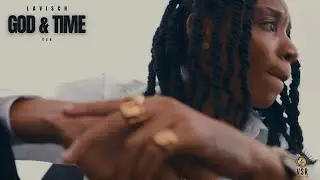 Lavisch, VSR - God & Time (Official Visual)