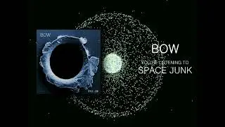Bow - Space Junk (Single 2023)