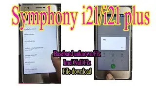 Baseband and IMEI unknown Fix file, Symphony i21/i21 plus (Nvram File)