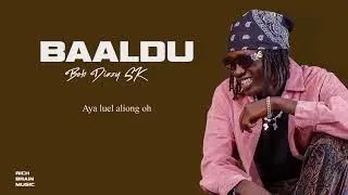 Bob Dizzy SK - Baaldu Lyrics