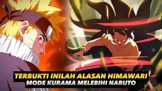 Terbukti Inilah Alasan Himawari Mode Kurama Lebih Kuat Dari Naruto Mode Kurama