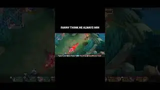 Fanny think he always win 😏 #mobilelegends #mobilelegendsshort