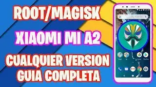 ROOT XIAOMI MI A2 COMPLETE GUIDE
