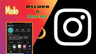 Como Activar Modo Oscuro en INSTAGRAM? En Android 🌙