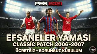 PES 2021 Legends Patch (Free) | Classic Patch 2006–2007: Download + Seamless Installation (2026)