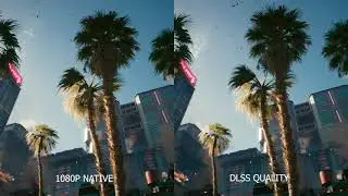 1080p NATIVE vs DLSS. Image quality comparison in Cyberpunk 2077
