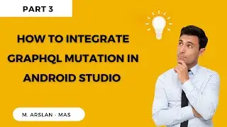 How to integrate graphql mutation in android || Graphql mutation implementation in android