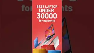 Best laptop under 30000 for students and programming 