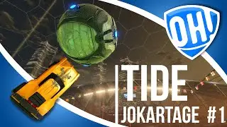ROCKET LEAGUE - Jokartage #1 | Tide