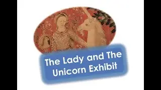 Art Gallery NSW, Lady and the Unicorn Exhibit 2018