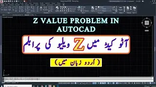 Z Value Problem In AutoCAD 