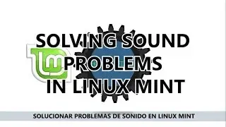 SOLVING SOUND PROBLEMS | LINUX MINT