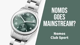Nomos Club Sport: Affordable & available Rolex alternative?
