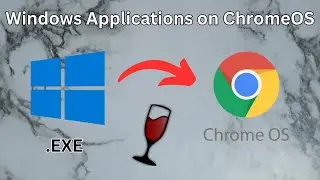 Running Windows Applications on a ChromeOS Chromebook using Wine