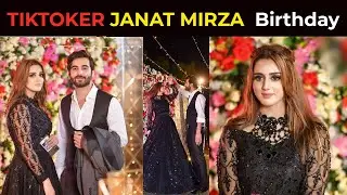 Janat Mirza birthday Highlights 