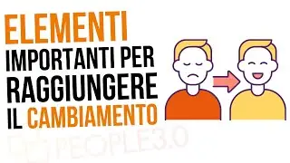 Come raggiungere il cambiamento nella propria crescita personale?
