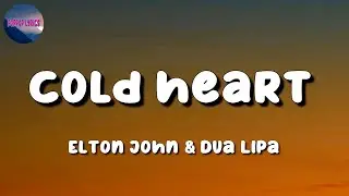 Jai Waetford - Elton John & Dua Lipa - Cold Heart Lyrics - Luka Lyrics