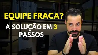 OS 3 PASSOS INFALÍVEIS PARA PROFISSIONALIZAR SUA EQUIPE E TER SUCESSO