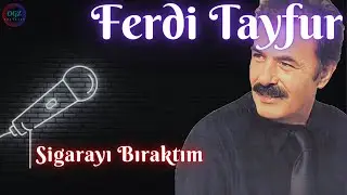 Ferdi Tayfur - Sigarayı Bıraktım (1999)