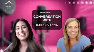 Limitless Legal Nurse Consulting Podcast - Karen Vacca