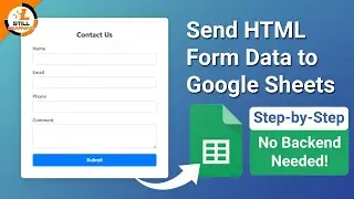 Send HTML Form Data to Google Sheets | Step-by-Step Guide (No Backend Needed!)