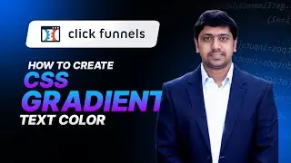 How to Create CSS Gradient Text Color in ClickFunnels?